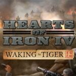 Hearts of Iron IV Waking the Tiger